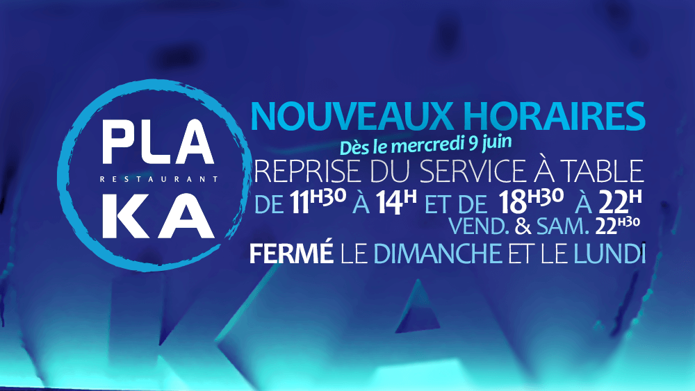 Horaires d'ouverture du resto Plaka