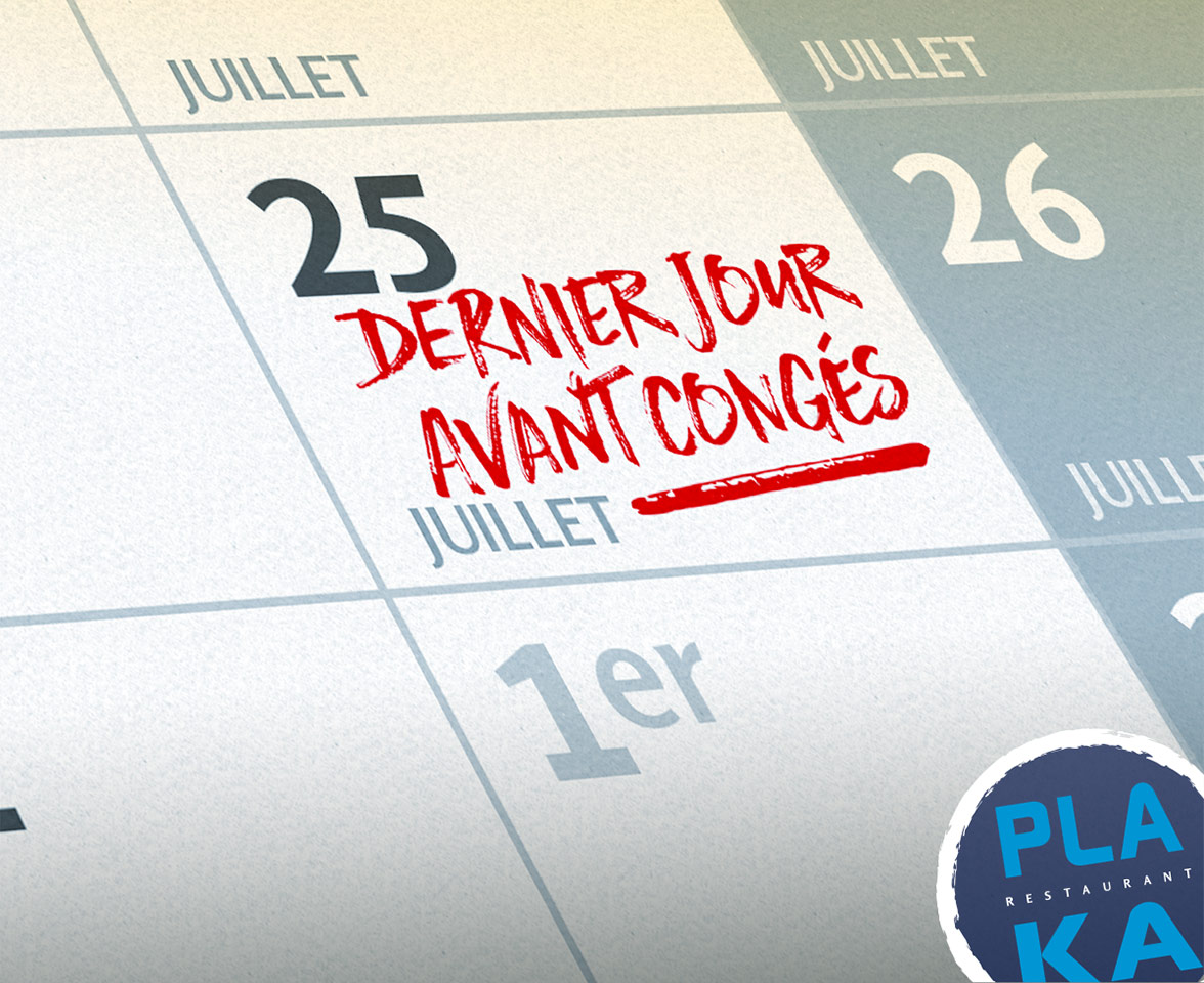 25 juillet : dernier jour avant congés d'été 2026